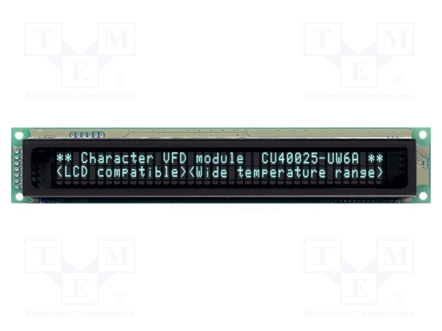 Display: VFD; alphanumeric; 40x2; Char: 4.7mm; 350cd/m2; PIN: 20