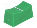 Knob: slider; Colour: green; 23x11x11mm; Mat: plastic