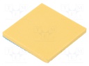 Heat transfer pad: silicone; L: 25.4mm; W: 25.4mm; Colour: golden